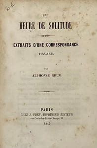 Une Heure de solitude. Extraits d'une correspondance (1788-1834)