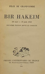 Bir Hakeim. 26 mai-10 juin 1942. Deuxième édition revue et corrigée