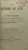 La guerre de 1870. L' Esprit parisien produit du régime impérial. Huitième édition augmentée d'une nouvelle préface. LECLERCQ (Emile)