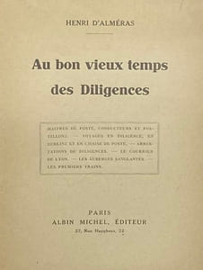 Au Bon vieux temps des diligences.