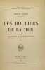 Les Rouliers de la mer (1914-1918). Préface de M. Georges Leygues. TRANIN (Edmond)