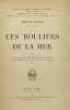 Les Rouliers de la mer. (1914-1918). Préface de M. Georges Leygues. TRANIN (Edmond)