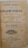 Lettres inédites écrites à son frère André pendant les campagnes de l'Empire. de 1809 à 1814. Pub. avec une notice par L-G. Pélissier. PEYRUSSE ...