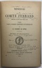 Mémoires.. Pub. pour la Société d'Histoire Contemporaine par le vicomte de Broc. FERRAND (Antoine-François-Claude)