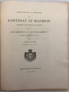 Cartulaire de la seigneurie de Fontenay Le Marmion. provenant des archives de Matignon