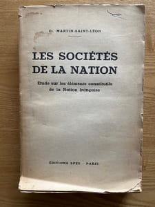 Les Sociétés de la Nation. Étude sur les éléments constitutifs de la Nation française.