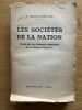 Les Sociétés de la Nation.. Étude sur les éléments constitutifs de la Nation française.. MARTIN-SAINT-LEON (Etienne)