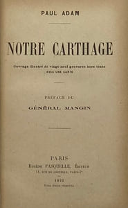 Notre Carthage. Préface du général Mangin