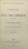 Louis XIV et le Saint Siège. L'Ambassade du duc de Créqui. (1662-1665). MOÜY (Ch. de)