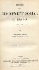 Histoire du mouvement social en France 1852-1910. WEILL (Georges)