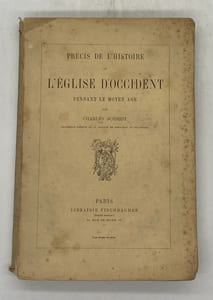 Précis de l'histoire de l'Église d'Occident pendant le Moyen Âge.