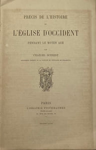 Précis de l'histoire de l'Église d'Occident pendant le Moyen Âge.