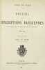 Recueil des inscriptions parisiennes publié par les soins du Service des Travaux Historique (1881-1891). Texte édité et annoté par Paul Le Vayer. LE ...