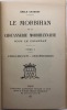 Le Morbihan et la Chouannerie Morbihannaise sous le Consulat.. SAGERET (Emile)
