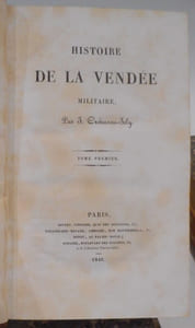 Histoire de la Vendée militaire.