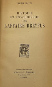 Histoire et psychologie de l'Affaire Dreyfus.