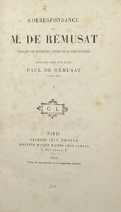 Correspondance pendant les premières années de la Restauration. Pub. par son fils P. de Rémusat
