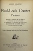 Paul-Louis Courier Parisien.. Origine et fortune de sa famille. - L'attentat du duc d'Olonne. - La naissance et l'enfance de Paul-Louis. - Recherches ...