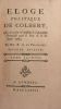 Eloge politique de Colbert qui n'a point été présenté à l'Académie Française pour le prix de la St. Louis 1773. Seconde édition. PELLISSERY ...