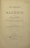 Six semaines en Algérie.. PULLIGNY (Félix-Augustin de)