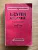 L'Enfer organis&eacute;.. Le syst&egrave;me des camps de concentration (traduit de l'allemand). KOGON (Eugen)