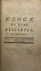 Eloge de René Descartes. Discours qui a remporté le prix de l'Académie Françoise en 1765