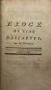 Eloge de René Descartes.. Discours qui a remporté le prix de l'Académie Françoise en 1765. THOMAS (Antoine-Léonard)
