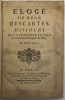 Eloge de René Descartes.. Discours qui a remporté le prix de l'Académie Françoise en 1765. THOMAS (Antoine-Léonard)