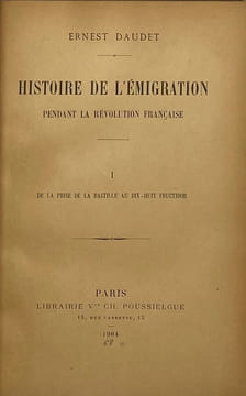 Histoire de l'Émigration pendant la Révolution française.. DAUDET (Ernest)