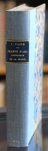 Jeanne d'Arc, libératrice de la France. Troisième édition revue et corrigée