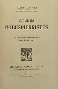 Études robespierristes. La Corruption parlementaire sous la Terreur.