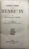 Lettres intimes.. Avec une introduction et des notes par L. Dussieux. HENRI IV 