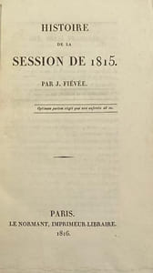 Histoire de la session de 1815 [1816 / 1817].