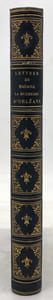 Lettres originales de Madame la duchesse d'Orléans. Hélène de Mecklenbourg-Schwerin et souvenirs biographiques recueillis par G.H. de Schubert