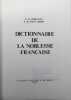 Dictionnaire de la noblesse française. SEREVILLE (Etienne de), SAINT-SIMON (Fernand de)