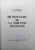 Dictionnaire de la noblesse française.. SEREVILLE (Etienne de), SAINT-SIMON (Fernand de)