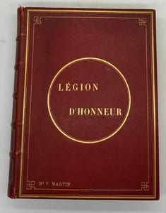 La Légion d'Honneur. 1802-1900. Ouvrage publié sous le haut patronage de M. le grand chancelier de la Légion d'Honneur