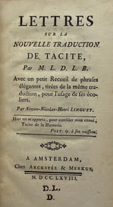 Lettres sur la nouvelle traduction de Tacite. par M. L. D. L. B. [= l'abbé de La Bletterie]. Avec un petit recueil de phrases élégantes, tirées de la même traduction, pour l'usage de ses écoliers