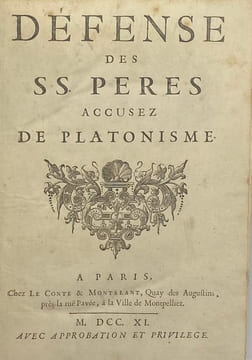 Défense des SS. Pères accusez de platonisme.. [BALTUS (Jean-François)]