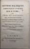 Lettres politiques, commerciales et littéraires sur l'Inde ;. ou Vues et intérêts de l'Angleterre, relativement à la Russie, à l'Indostan et à ...