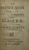 Le Prince assis sur une chaise dangereuse. ou Le Roy T.C. se confiant en un Jésuite confesseur qui le trompe. [CHASTAIN (Jean)]