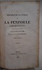 Histoire de la Guerre de la Péninsule. (années 1808 et suivantes). VANE (Charles William, marquis de Londonderry)