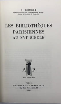 Les Bibliothèques parisiennes au XVIe siècle.. DOUCET (R.)