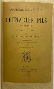 Journal de marche. (1804-1814). Recueilli et annoté par R. de Cisternes