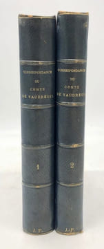 Correspondance intime du Comte de Vaudreuil et du Comte d'Artois pendant l'émigration. (1789-1815). Pub. avec intro., notes et appendices par M. L. ...