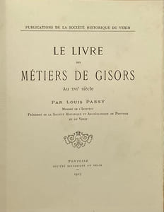 Le Livre des métiers de Gisors, au XVIe siècle.