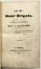 La 32e demi-brigade. Chronique militaire du temps de la R&eacute;publique. BARGINET (A.)