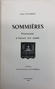 Sommières. Promenade à travers son passé. Préface de Lawrence Durrell