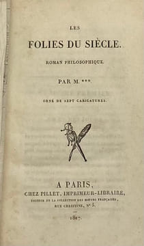 Les Folies du siècle. roman philosophique. Deuxième édition. LOURDOUEIX (Honoré Lelarge de)