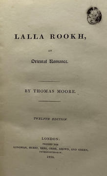 Lalla Rookh. an Oriental romance. Twelfth edition. MOORE (Thomas)